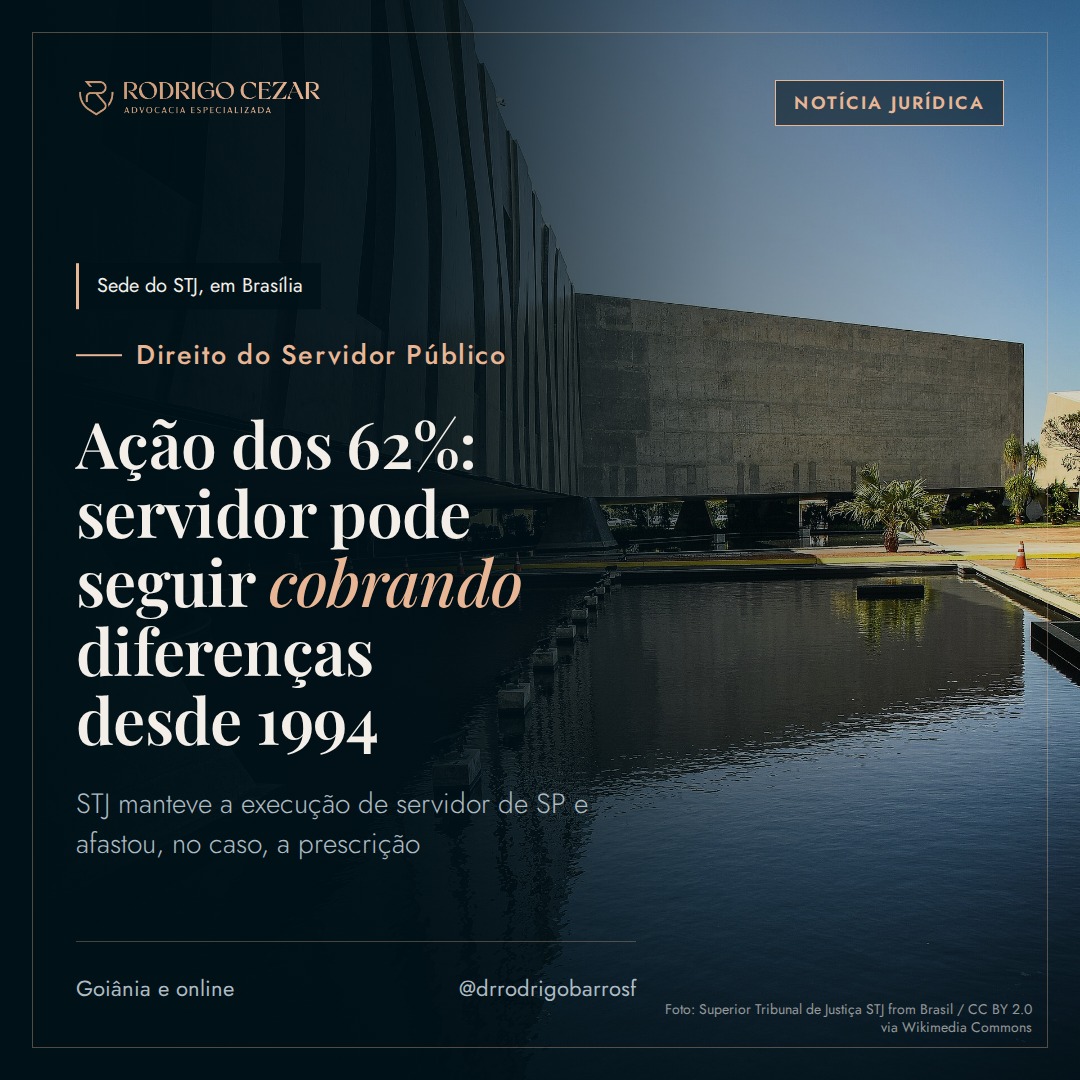 Ação dos 62%: STJ mantém cobrança de diferenças por servidor de São Paulo