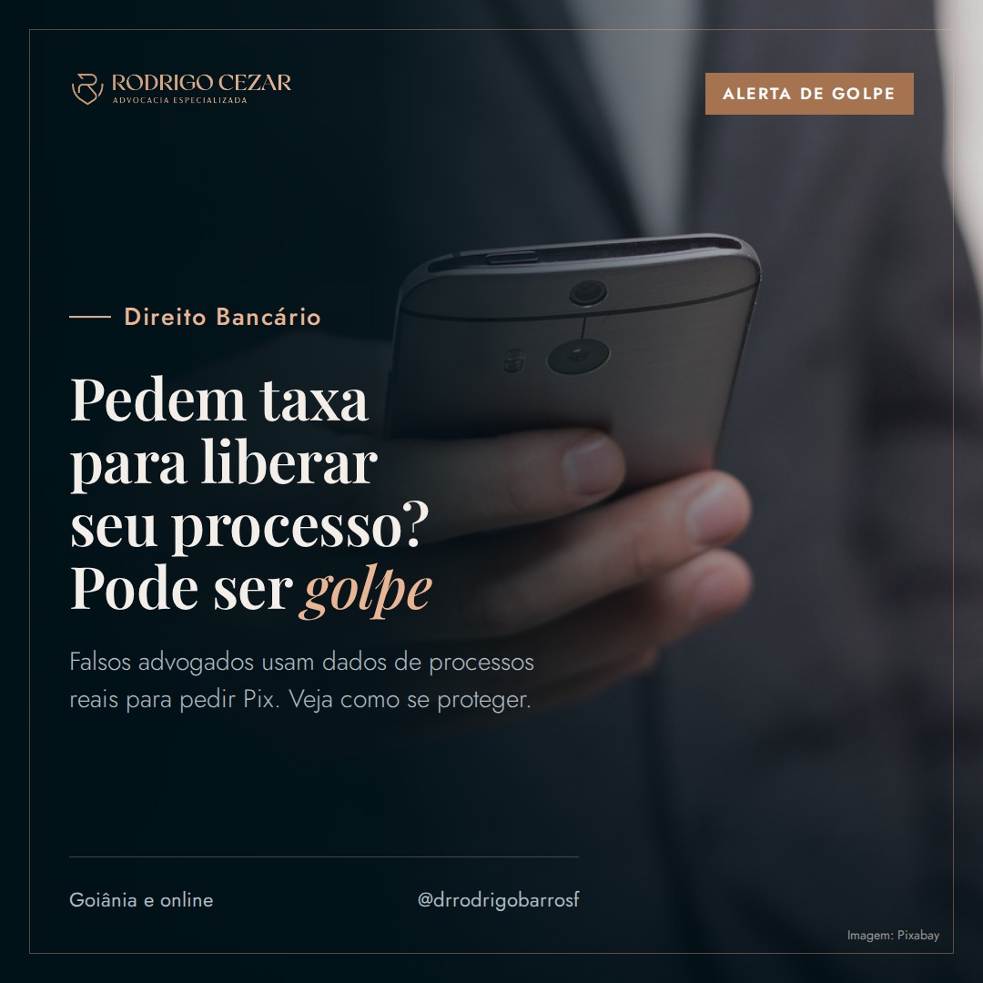 Golpe do falso advogado: pedem pagamento para liberar seu processo