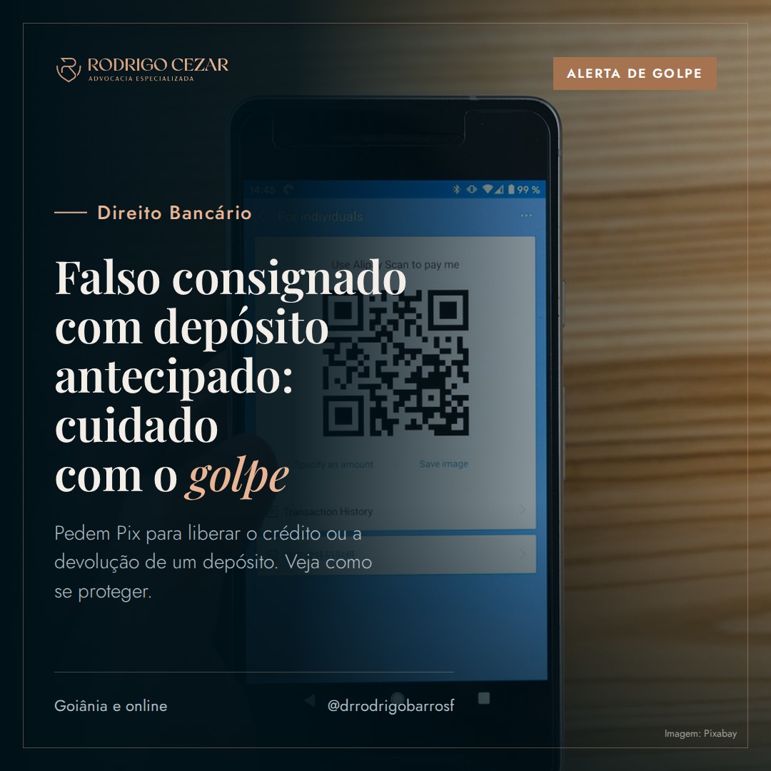 Golpe do falso consignado com depósito antecipado: como funciona e o que fazer