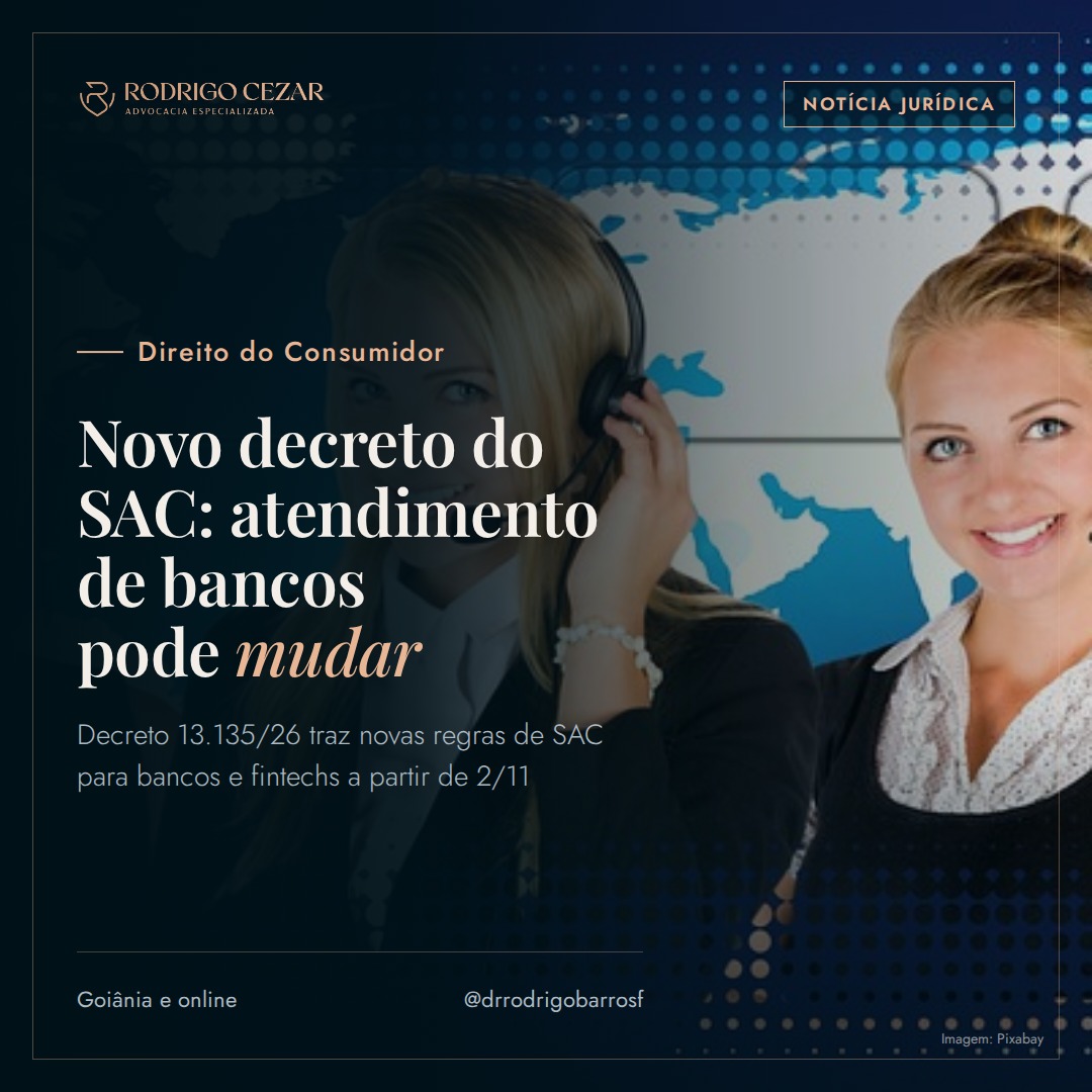 Novo decreto do SAC: o que muda no atendimento de bancos e fintechs