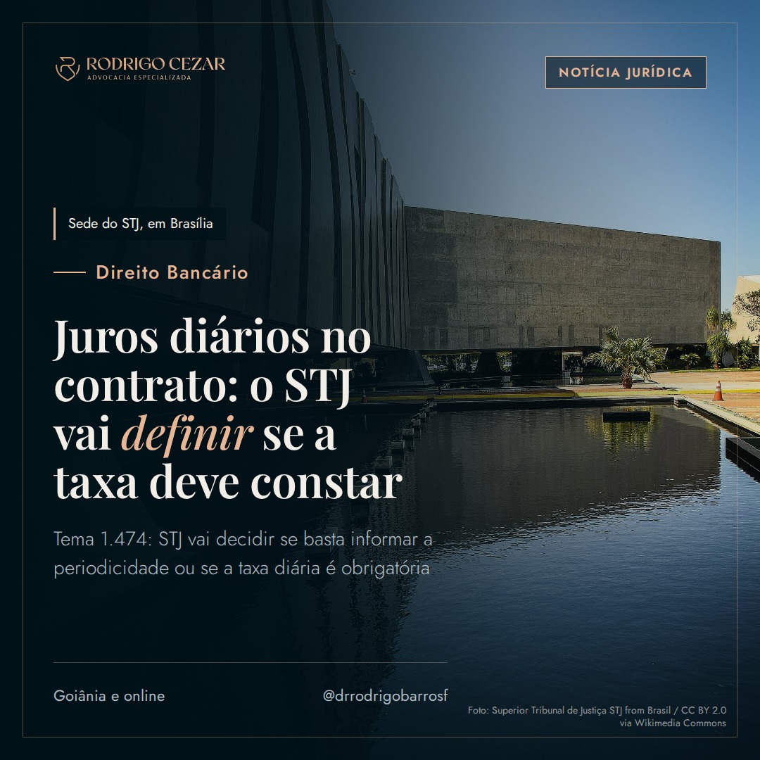 STJ vai decidir se o banco precisa informar a taxa diária de juros no contrato